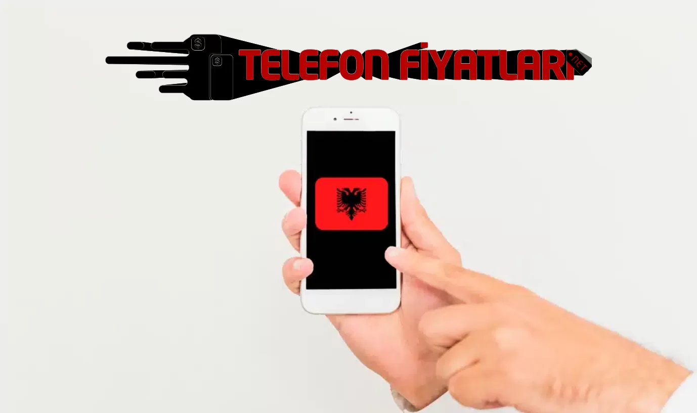 Ekran görüntüsü 2024-12-03 114147 Arnavutluk Telefon Fiyatları - Güncel Fiyat Listesi 2024-2025