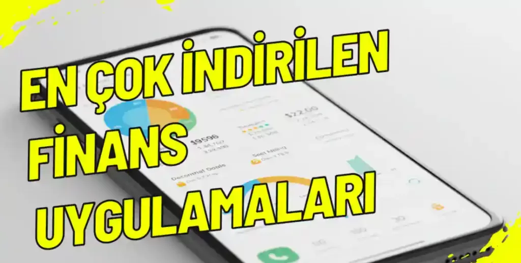 Mobil Finans Uygulamaları 2025